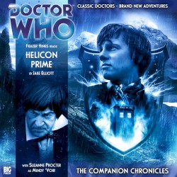 Doctor Who - The Companion Chronicles: Helicon Prime
