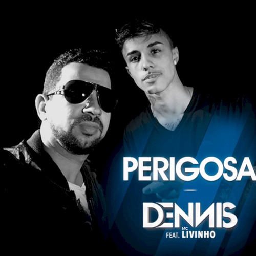Perigosa