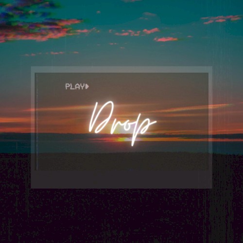 Drop