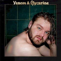 Venom & Glycerine