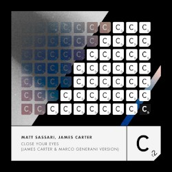 Close Your Eyes (James Carter & Marco Generani version)