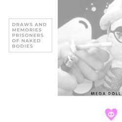 Draws and Memories Prisoners of Naked Bodies