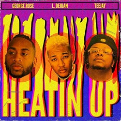 Heatin' Up