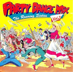 Party Dance Mix, Volume 2