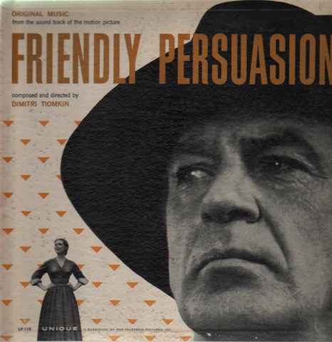 Friendly Persuasion: Original Music From the Soundtrack of the Motion Picture