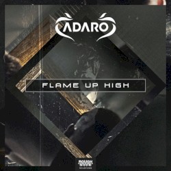Flame Up High