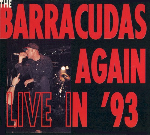 The Barracudas Again Live in '93