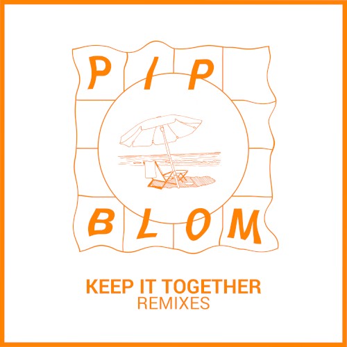 Keep It Together Remixes