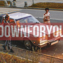 Down for You