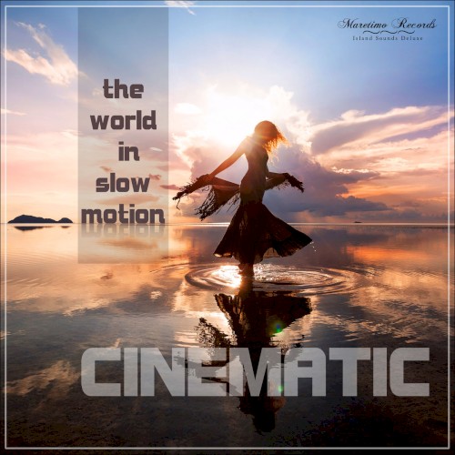 The World in Slow Motion