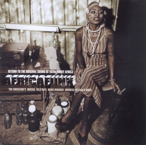 Africafunk: Return to the Original Sound of 1970s Funky Africa