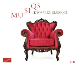 Musiq3 : Le Top 50 du Classique