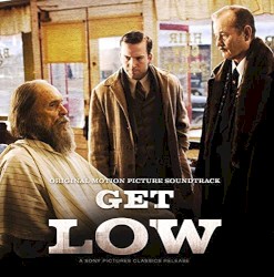 Get Low: Original Motion Picture Soundtrack