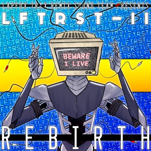 LFTRST-II: Rebirth