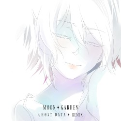 Moon Garden (GHOST DATA remix)