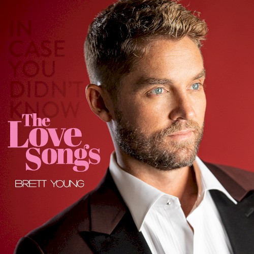 In Case You Didn’t Know: The Love Songs