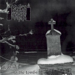 Lead Me to the Tombs