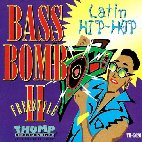 Bass Bomb II (Freestyle Latin Hip‐Hop)