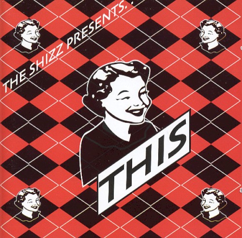 The Shizz Presents… This