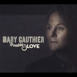 Trouble And Love