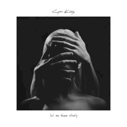 Let Me Down Slowly