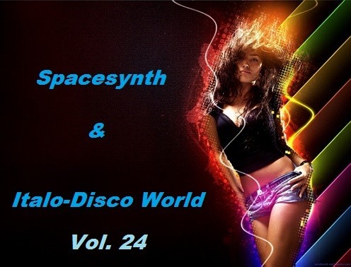 SpaceSynth & Italodisco World Vol. 24