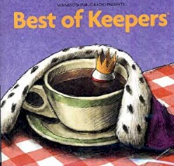 Minnesota Public Radio Presents: Best of Keepers