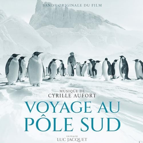 Voyage au pôle sud (Bande originale du film)