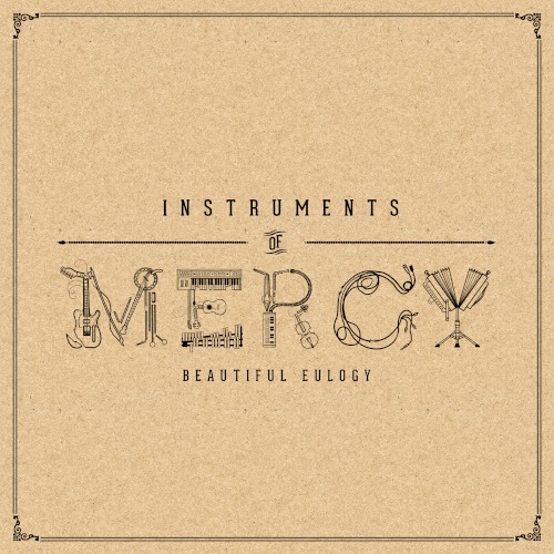 Instruments of Mercy