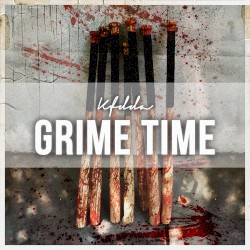 Grime Time