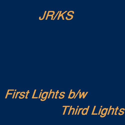 "First Lights" b/w "Third Lights"