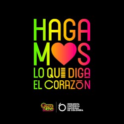 Hagamos lo que diga el corazón (versión sinfónica)