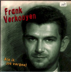Als ik jou vergeef / Wereldwonder
