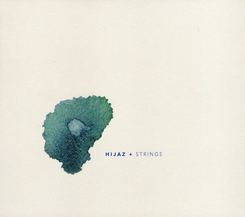 Hijaz + Strings