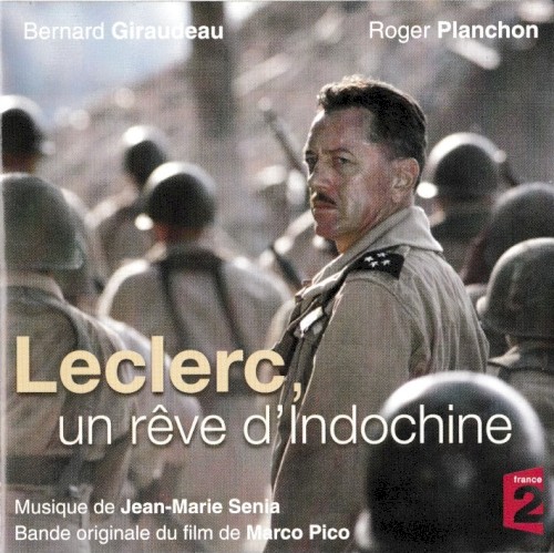 Leclerc, Un Rêve D'Indochine