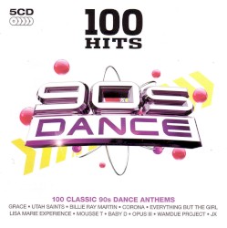 100 Hits: 90s Dance