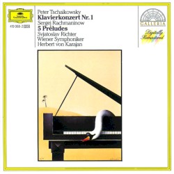 Tschaikowsky: Klavierkonzert Nr. 1 / Rachmaninov: 5 Préludes
