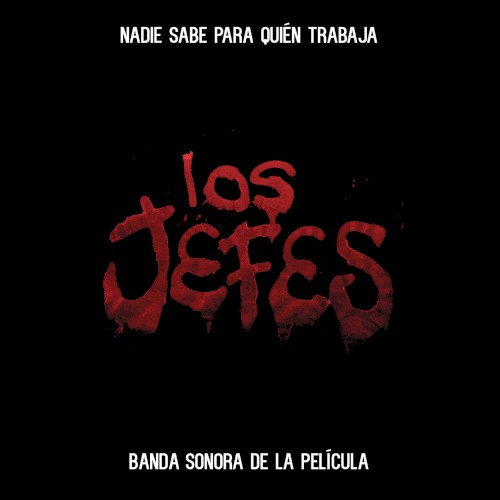 Los jefes: Banda sonora de la película