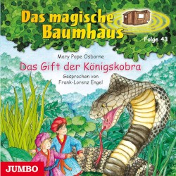 Das magische Baumhaus, Folge 43: Das Gift der Königskobra