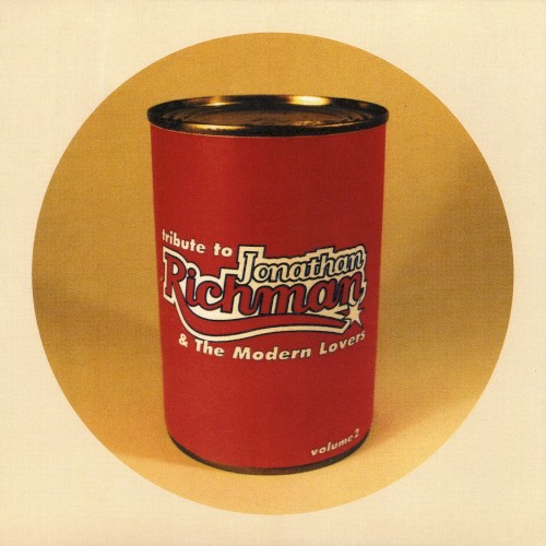 Can You Talk to the Dude? A Tribute to Jonathan Richman and the Modern Lovers Vol. 2
