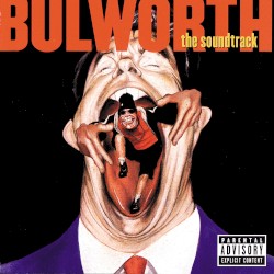 Bulworth: The Soundtrack