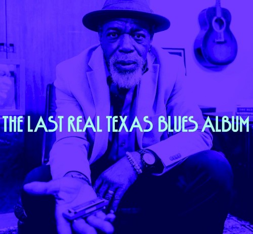 The Last Real Texas Blues Album