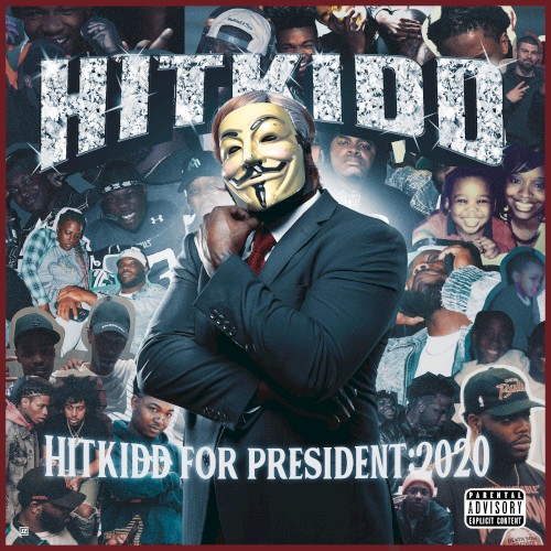 Hitkidd for President: 2020
