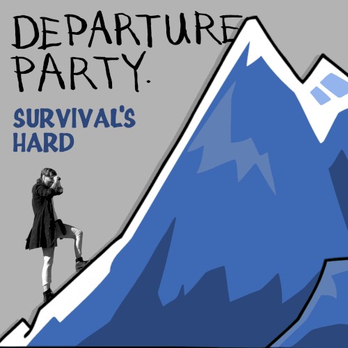 Survival’s Hard