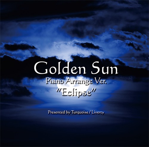 Golden Sun Piano Arrange Ver. "Eclipse"