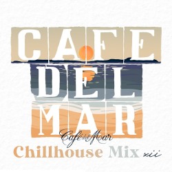 Café del Mar Chillhouse Mix XII