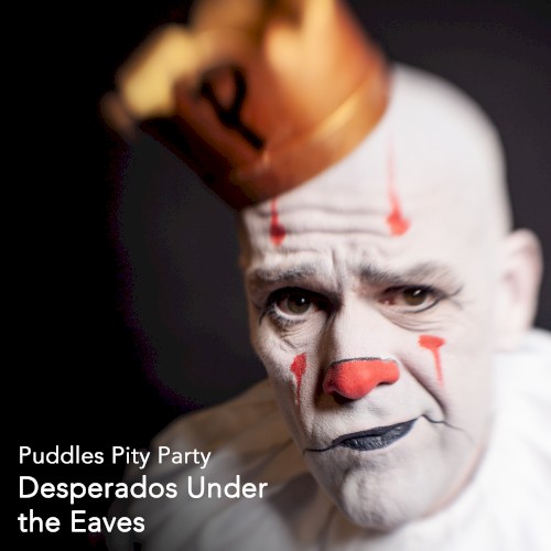 Desperados Under the Eaves