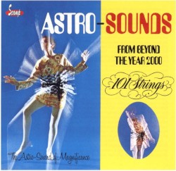 Astro Sounds From Beyond the Year 2000