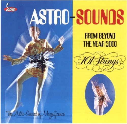 Astro Sounds From Beyond the Year 2000