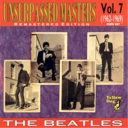 Unsurpassed Masters, Volume 7 (1962-1969)